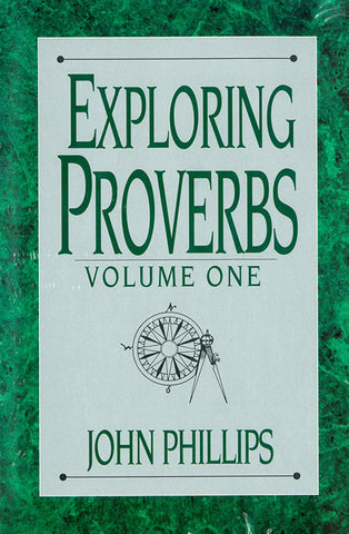 EXPLORING PROVERBS VOL I & II, JOHN PHILLIPS- Hardback