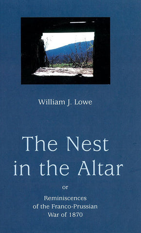 THE NEST IN THE ALTAR, W.J. LOWE - Hardback