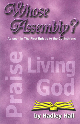 WHOSE ASSEMBLY? HADLEY HALL - Paperback