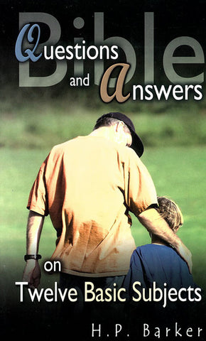 BIBLE QUESTIONS AND ANSWERS, H.P. BARKER - Paperback