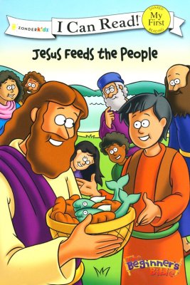 I CAN READ - JESUS FEEDS THE PEOPLE