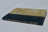 IN THE BEGINNING, W. KELLY- Hardback