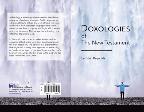 DOXOLOGIES OF THE NEW TESTAMENT - B. REYNOLDS